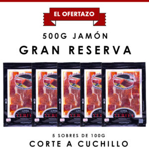 El ofertazo: 500 gr de Jamón Gran Reserva cortado a cuchillo